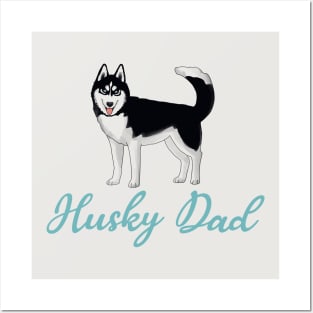 Husky Dad Posters and Art